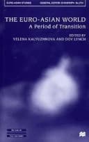 The Euro-Asian World A Period of Transition