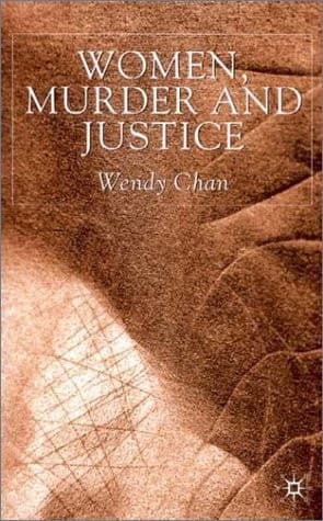 Women, Murder and Justice