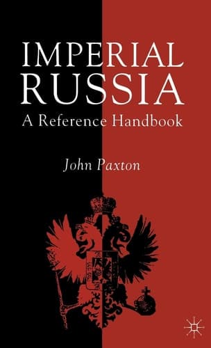 Imperial Russia A Reference Handbook