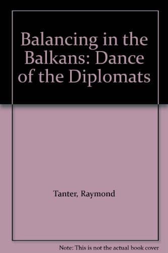 Balancing in the Balkans
