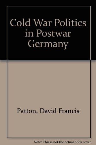 Cold War Politics in Postwar Germany