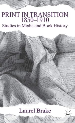 Print in Transition, 1850-1910 Studies in Media and Book History