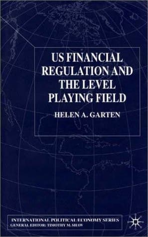 US Financial Regulation and the Level Playing Field
