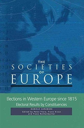 Elections in Western Europe Since 1815 Electoral Results by Constituencies