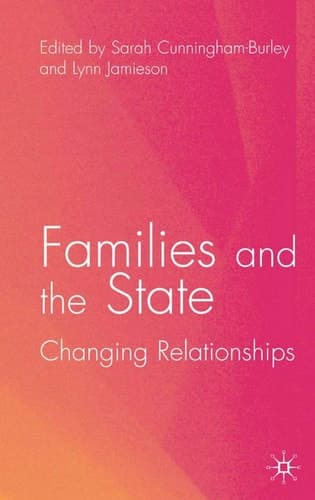Families and the State Changing Relationships