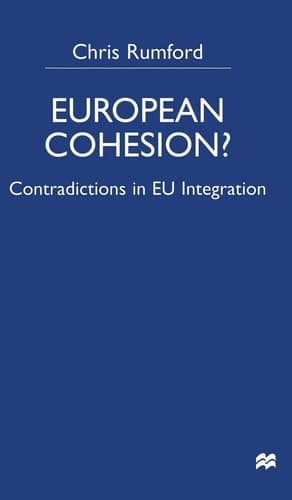 European Cohesion Contradictions in EU Integration