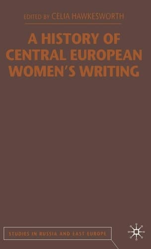 A History of Central European Women's Writing