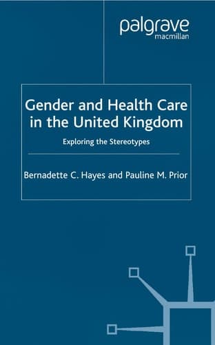 Gender and Health Care in the United Kingdom Exploring the Stereotypes