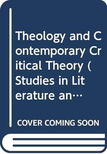 Theology and Contemporary Critical Theory