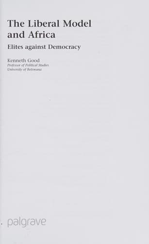 The Liberal Model and Africa Elites Against Democracy