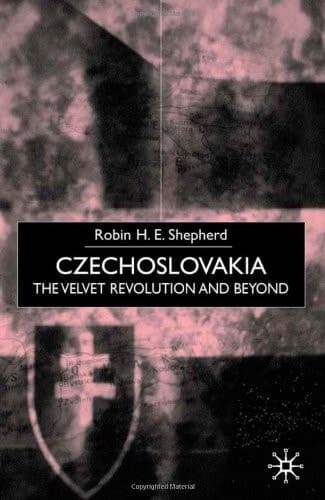 Czechoslovakia The Velvet Revolution and Beyond