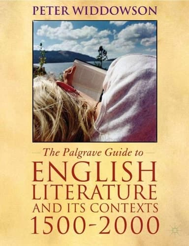 The Palgrave Guide to English Literature and Its Contexts 1500-2000
