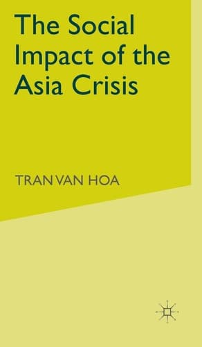 The Social Impact of the Asia Crisis