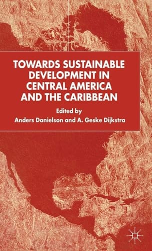 Towards Sustainable Development in Central America and the Caribbean