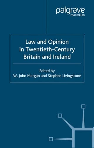Law and Opinion in Twentieth-Century Britain and Ireland