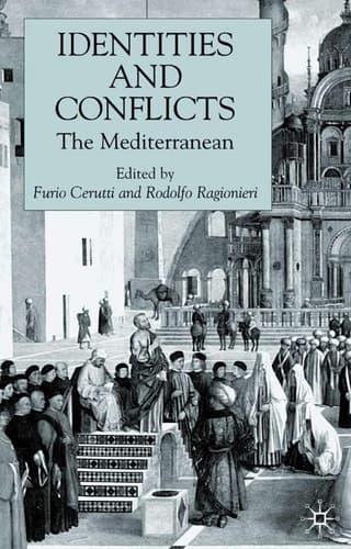 Identities and Conflicts The Mediterranean