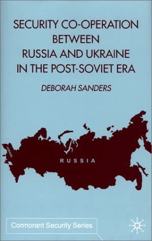 Security Cooperation between Russia and Ukraine in the Post-Soviet Era