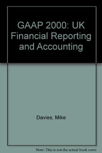 GAAP 2000 UK Financial Reporting and Accounting