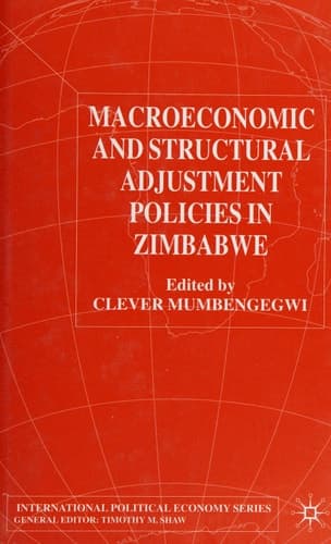 Macroeconomic and Structural Adjustment Policies in Zimbabwe