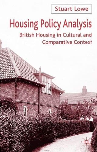 Housing Policy Analysis British Housing in Culture and Comparative Context