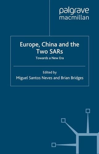Europe, China and the Two SARs Towards a New Era