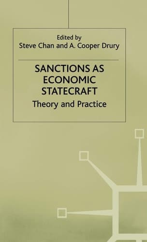 Sanctions as Economic Statecraft Theory and Practice