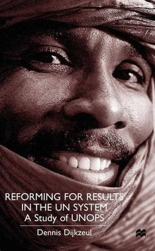 Reforming for Results in the UN System A Study of UNOPS