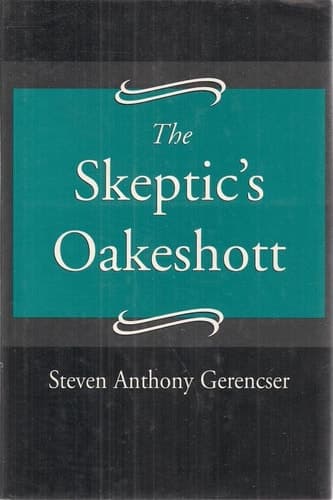 The Skeptic's Oakeshott