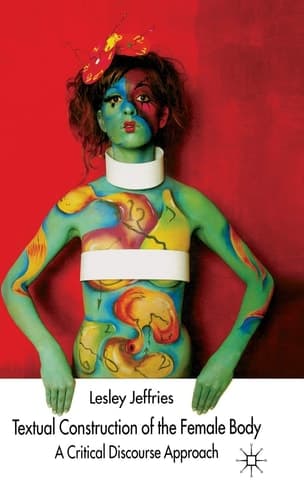 Textual Construction of the Female Body A Critical Discourse Approach