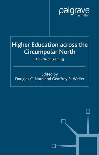Higher Education Across the Circumpolar North A Circle of Learning