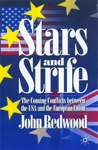 Stars and Strife The Coming Conflicts between the USA and the European Union