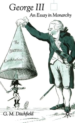 George III An Essay in Monarchy