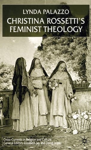 Christina Rossetti's Feminist Theology