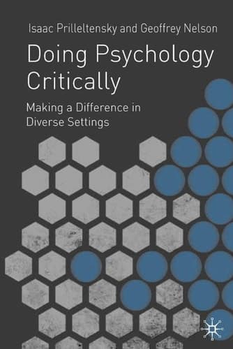 Doing Psychology Critically Making a Difference in Diverse Settings