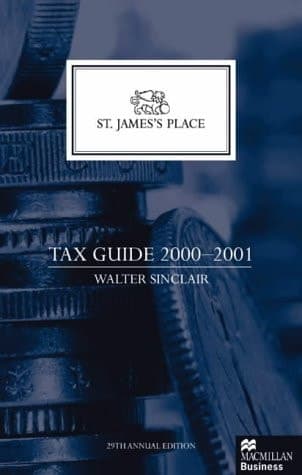 St. James's Place Tax Guide 2000-2001