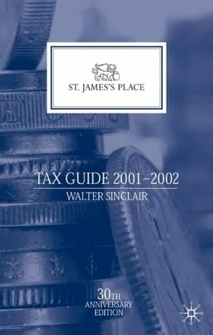St. James's Place Tax Guide, 2001-2002