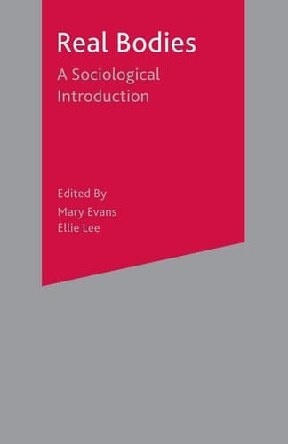 Real Bodies A Sociological Introduction