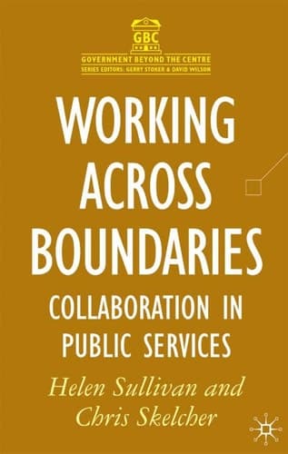 Working Across Boundaries Collaboration in Public Services