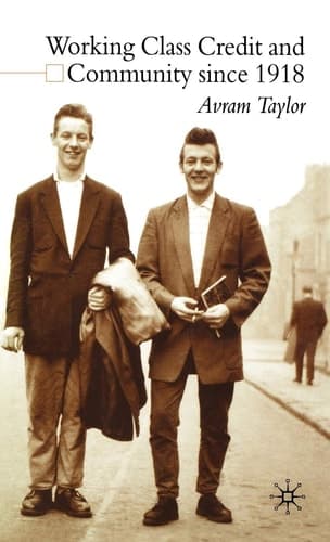 Working Class Credit and Community since 1918