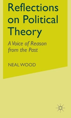 Reflections on Political Theory A Voice of Reason from the Past