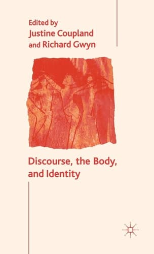 Discourse, The Body, and Identity