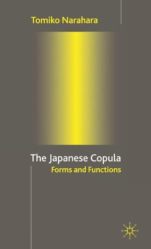 The Japanese Copula Forms and Functions