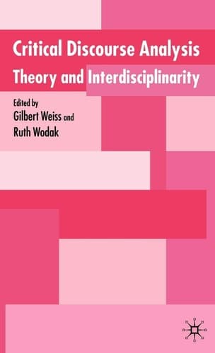 Critical Discourse Analysis Theory and Interdisciplinarity