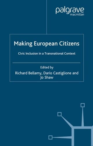 Making European Citizens Civic Inclusion in a Transnational Context