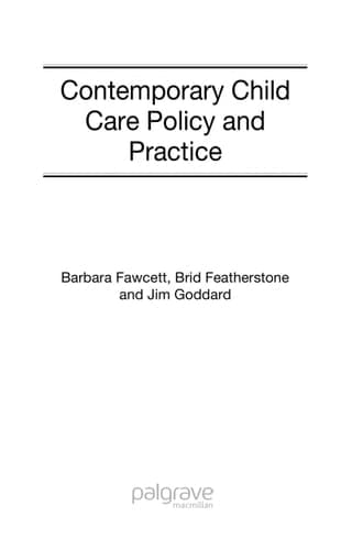 Contemporary Child Care Policy and Practice