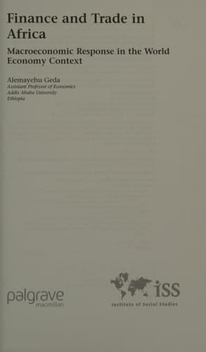 Finance and Trade in Africa Macroeconomic Response in the World Economy Context
