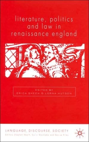 Literature, Politics and Law in Renaissance England