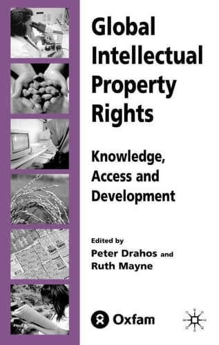 Global Intellectual Property Rights Knowledge, Access and Development