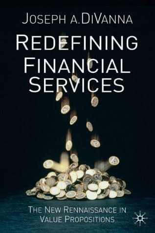 Redefining Financial Services The New Renaissance in Value Propositions