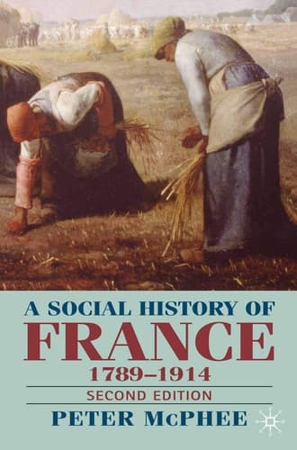 A Social History of France 1780-1914 Second Edition